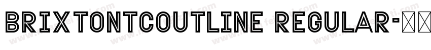 BrixtonTCOutline Regular字体转换
